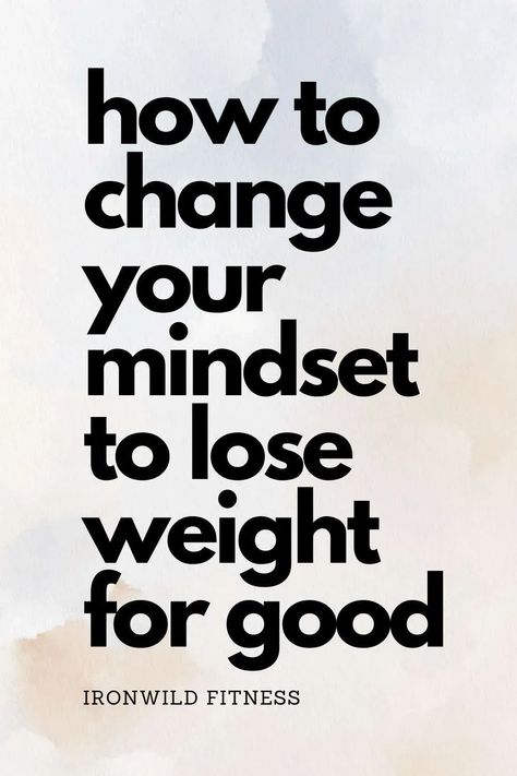 Fitness, Change Your Mindset, Change Mindset, Weight Loss Inspiration, How To Find Out, Get Healthy, Intuitive Eating, Lose Weight, Diet Mentality