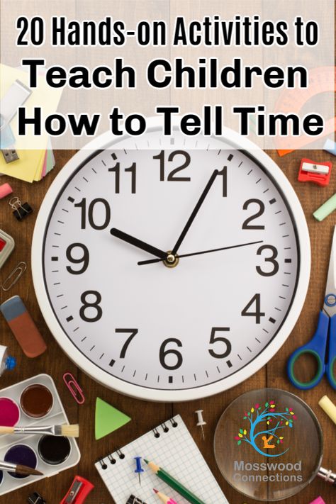 20 Hands-on Activities to Teach Children How to Tell Time #mosswoodconnections #tellingtime #parenting #homeschooling Ideas, Pre K, Telling Time Activities, Learning Games For Kids, Kindergarten Telling Time Activities, Teaching Time Activities, Educational Activities For Kids, How To Teach Kids, Teaching Time