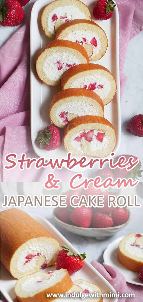 Fresh Strawberry and Cream Japanese Cake Roll - Indulge With Mimi Cheesecakes, Cake, Dessert, Cake Recipes, Mochi, Muffin, Desserts, Japanese Strawberry Roll Cake Recipe, Strawberry Roll Cake