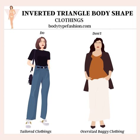 Dos and don'ts for inverted triangle body shape - Fashion for Your Body Type Outfits, Capsule Wardrobe, Wardrobes, Inverted Triangle Body Shape Outfits, Triangle Body Shape Outfits, Triangle Body Shape Fashion, Inverted Triangle Body Shape Fashion, Inverted Triangle Outfits, Body Types Women