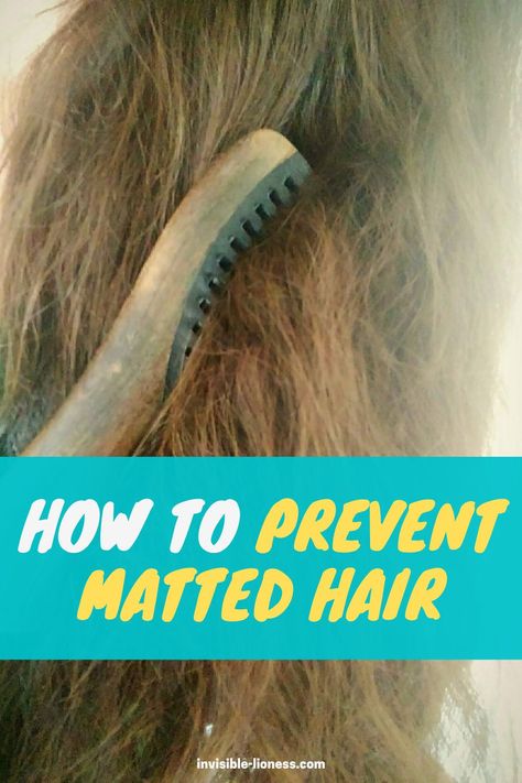 Are you struggling with matted hair? The best way is to prevent your hair from tangling in the first place - this is how!