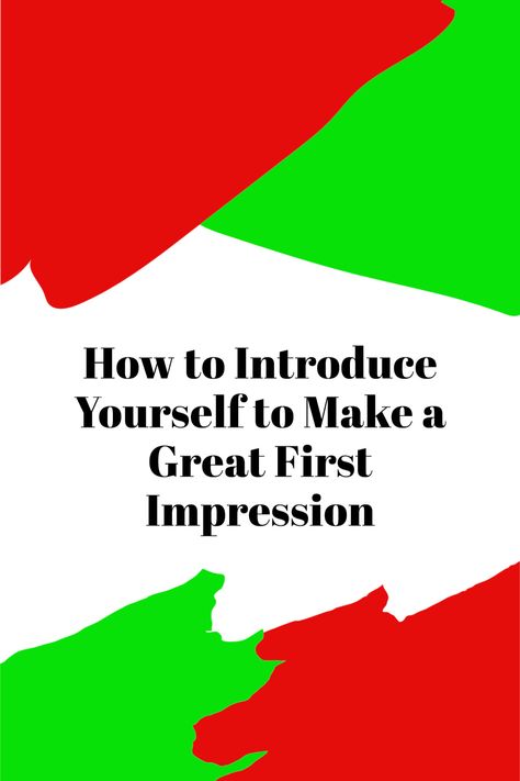 Funny Ways To Introduce Yourself, Creative Ways To Introduce Yourself, How To Introduce Yourself Creatively, How To Inspire Others, Introduce Yourself Creative, How To Make A Good First Impression, Introduce Yourself, First Impression, Success Quotes Business