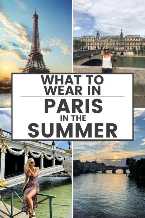 Paris, Destinations, Paris France, Amsterdam, Barcelona, What To Wear In Paris Summer, Paris Packing List Summer, Travel Style Summer, What To Wear In Paris