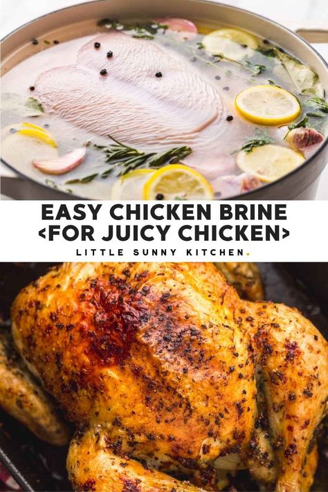 The best chicken brine recipe to add moisture and flavor to the chicken deep down to the bone! This brine makes your chicken so juicy, succulent, and tender, try it once, and you'll never want to roast or cook a chicken without brining it first!