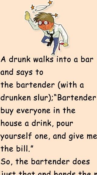 Bar Jokes, Funny Work Jokes, Funny Jokes For Adults, Drunken, Bartender, Clean Funny Jokes, Funny Long Jokes, Funny Jokes And Riddles, Drunk