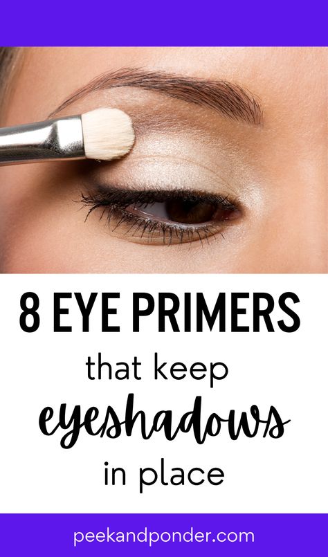 8 eye primers that keep eyeshadows in place Eyebrows, Make Up Tricks, Eye Make Up, Eye Primer, Best Eye Primer, Under Eye Primer, How To Apply Eyeshadow, Best Eyeshadow Primer, Best Face Primer