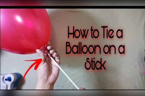 How yo Tie a Balloon on Stick without Gluing the Caps and Stick Decoration, Parties, Legos, How To Make Balloon, Balloon Stick Holder, Balloons On Sticks, Balloon Garland Diy, Balloon Tassel, Balloon Holders