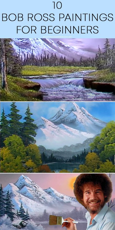 Learn How to Paint With These 10 Bob Ross Paintings for Beginners - Beautiful Dawn Designs Painting Like Bob Ross, Bob Ross Techniques, Easy Oil Painting Landscape, Painting With Bob Ross, Bob Ross Tutorial Art Lessons, Landscape Acrylic Painting For Beginners, Landscape Painting Ideas For Beginners, Acrylic Paint Landscape Easy, Bob Ross Paintings Easy
