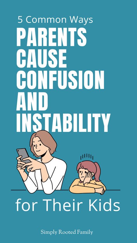 instability at home, confusion for kids, parental mistake, common parenting mistakes, raising children, raising girls, raising boys Parenting Tips, Parents, Ideas, Parenting Mistakes, Parenting Advice, Parenting Help, Parenting Hacks, Parent Life Hacks, Parenting Knowledge