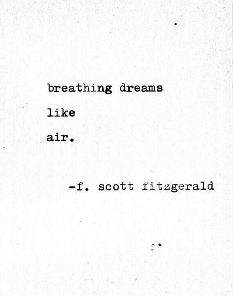 breathing dreams like air. Life Quotes, Thoughts, Motivation, Wise Words, Inspirational Quotes, Quotes To Live By, Inspirational Words, Positive Quotes, Words Of Wisdom