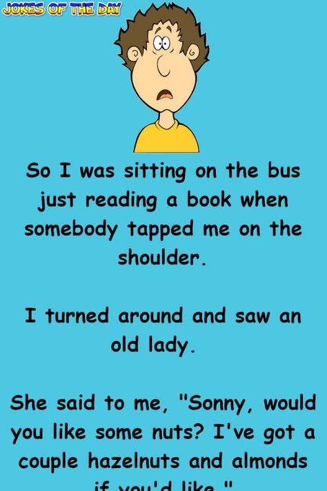 Funny Joke: So I was sitting on the bus just reading a book when somebody tapped me on the shoulder.   I turned around and saw an old lady. She said to me, Funny Jokes, Humour, Lady, Art, Funny Quotes, Reading, Funny English Jokes, Jokes For Kids, Joke Of The Day