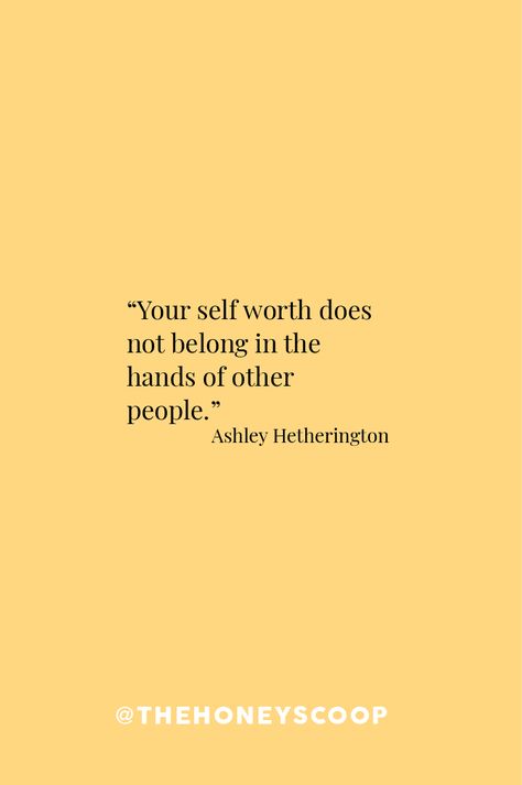 How To Stop Seeking Validation at the Honey Scoop - quotes to live by, quotes deep, quotes about strength, quotes inspirational, quotes about strength in hard times, quotes about moving on, quotes god, quotes grief, self worth, self worth quotes deserve better, self worth quotes inspiration, self worth affirmations, self worth women Leadership, Motivation, Know Your Worth Quotes, Quotes About Strength In Hard Times, Inspirational Quotes About Strength, Quotes To Live By, Stay Strong Quotes, Quotes About Strength, Self Love Quotes