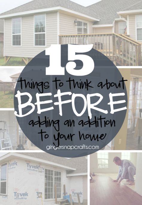 15 Things to Think About Before Adding an Addition to Your Home at GingerSnapCrafts.com #homeaddition #DIY #addingontoyourhouse Design, Home Improvement Projects, Home, Diy, Home Improvement, Ideas, Home Improvement Loans, Home Additions, Home Remodeling Diy