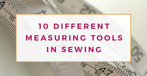 When learning to sew, you may not know all the possible measuring tools in sewing that you can use. I didn't! This list of ten measuring tools will help sewing beginners build out their sewing kit! Sewing Patterns, Sewing Projects, Sewing, Sewing Tape Measure, Sewing For Beginners, Measuring Tools, Sewing Tools, Measurement Tools, Learn To Sew