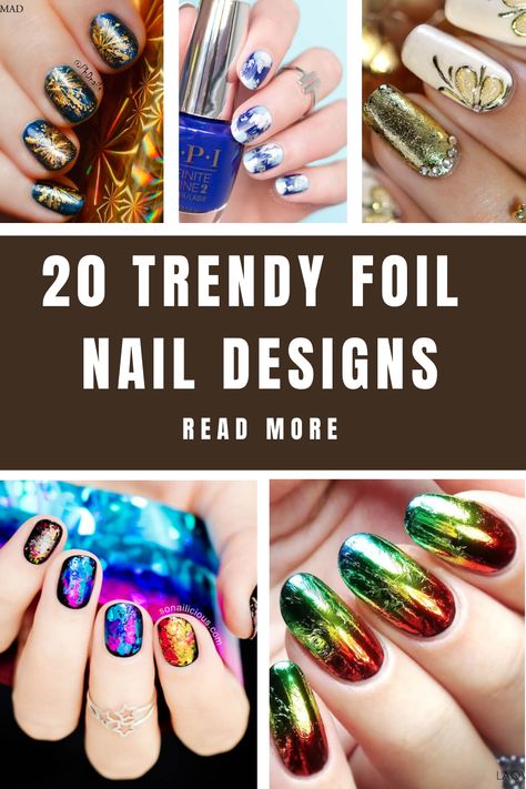 20 TRENDY FOIL NAIL DESIGNS Nail Art Designs, Nail Designs, Design, Manicures, Foil Nail Designs, Foil Nail Art, Foil Nails, Easy Nail Art, Nails Foil Designs Ideas
