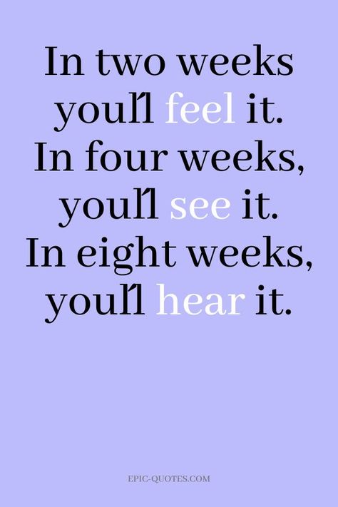 18 Strong Gym Motivation Quotes - In two weeks you´ll feel it. In four weeks, you´ll see it. In eight weeks, you´ll hear it. Gym, Fitness, Motivation, Body Motivation, Motivational Quotes For Weight Loss, Motivational Quotes For Working Out, Quotes About Working Out, Motivation For Losing Weight, Motivation To Lose Weight
