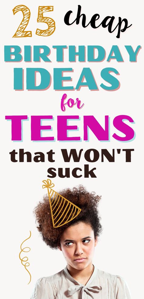 Need to plan a teen birthday on a frugal budget? In this post I'll share with you 25 Fool-Proof Cheap Birthday Ideas For Teenagers. Getting everything you need for a party especially for teens can really add up. But the truth is a frugal birthday doesn't have to suck. Head over to the blog for the best frugal ideas. Frugal Living | Frugal Living tips | Frugal Living Ideas | Spending Less Money | Being Frugal Party Ideas For Teenagers, Cheap Birthday Ideas, Budget Birthday Party, Birthday Party Ideas For Teens, Birthday Party For Teens, Birthday Ideas For Teens, Inexpensive Birthday Party Ideas, Birthday Party At Home, 13th Birthday Party Ideas For Teens