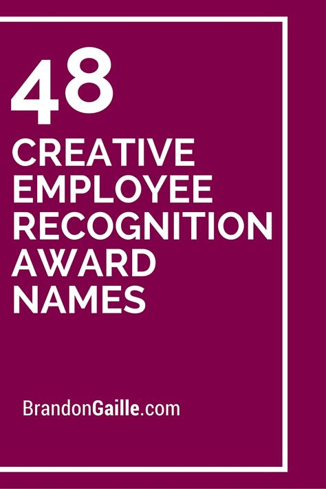 48 Creative Employee Recognition Award Names Organisation, Employee Recognition Awards, Employee Recognition Quotes, Employee Recognition Board, Employee Appreciation Awards, Employee Awards, Employee Recognition, Employee Rewards, Staff Awards