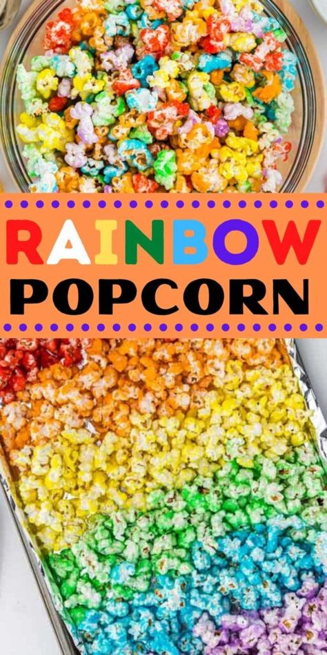 Popcorn, Dessert, Rainbow Popcorn, Rainbow Treats, Rainbow Snacks, Colored Popcorn Recipe, Popcorn Recipes, Easy Colored Popcorn Recipe, Rainbow Food