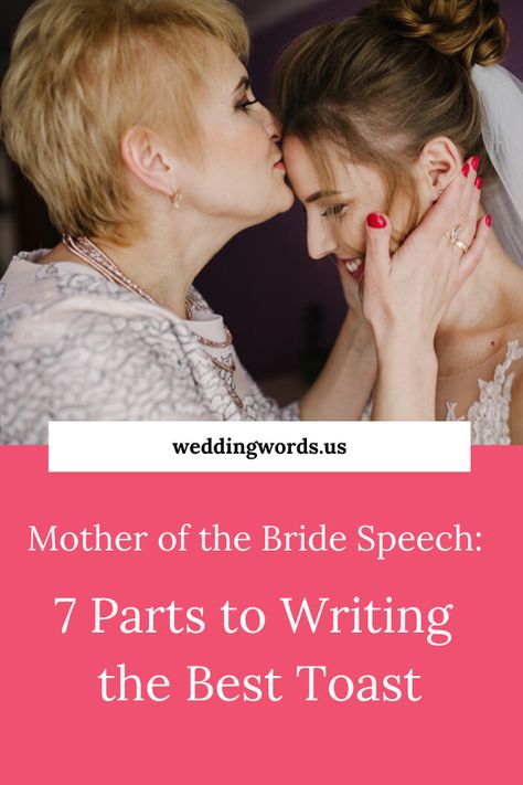 Being the mother of the bride is such an important, and honorable role at any wedding. As the mother of the bride, you need to step up to recite your mother of the bride toast so learn the 7 parts of the best toast. #motherofthebride #weddingtoast #weddingspeech #speech #proposeatoast Mother Of The Bride, Bride Speech Examples, Mother Of The Groom, Bride Speech, Mother Wedding, Wedding Speech Quotes, Bride Wedding Speech, Father Of The Bride, Wedding Speech