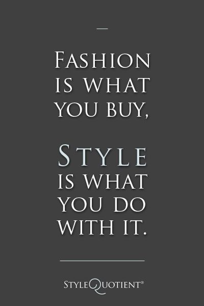 Someone called me a Fashion Diva this week.  I find that rather insulting, though I'm sure he didn't mean anything by it (if he knows what's good for him)...so, I've decided to make that term my own...a Fashion Diva...someone who happens to enjoy style and fashion and tries to share things she finds in a…. Motivation, Life Quotes, Sayings, Inspirational Quotes, Fashion Quotes, Quotations, Favorite Quotes, Quotes To Live By, Words Of Wisdom