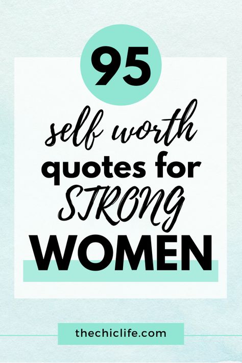 Get 95 Inspiring Self Worth Quotes for Women. Be sure to pin this to your quotes board and share it with someone who could use it today. #quotes #motivation #inspirational Ideas, Art, Motivation, Planners, Inspiration, Empowered Quotes For Women Strength, Career Quotes Women, Know Your Worth Quotes, Quotes About Self Worth