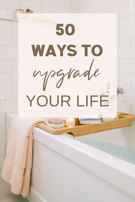 50 ways to upgrade your life Personal Growth Motivation, Personal Growth Plan, Personal Goals, Personal Improvement, Life Improvement, Self Improvement Tips, How To Better Yourself, Improve Yourself, For Elise