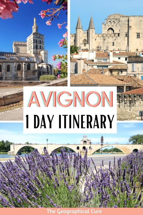 Pinterest pin for one day in Avignon Provence France, Europe Destinations, Bordeaux, Wanderlust, Paris Travel, Paris Travel Guide, France Travel Guide, Itinerary, Europe Travel