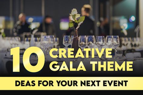 10 Creative Gala Theme Ideas For Your Next Event - Nationwide American Football, Event Themes, Event Decor, Fundraising Gala, Event Proposal, Charity Event Themes, Fundraiser Themes, Unique Prom Themes, Gala Decorations