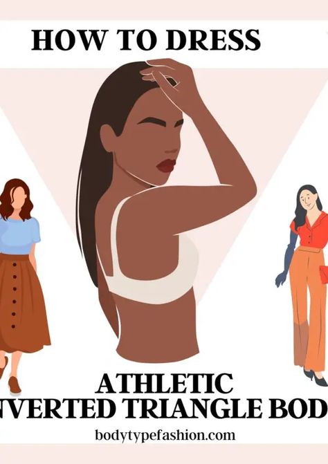 Apple Body Shape Dos and Don'ts - Fashion for Your Body Type Outfits, Fresh, Casual, Ideas, College Outfits, Inverted Triangle Body Shape Fashion, Inverted Triangle Body Shape Outfits, Triangle Body Shape Fashion, Triangle Body Shape Outfits