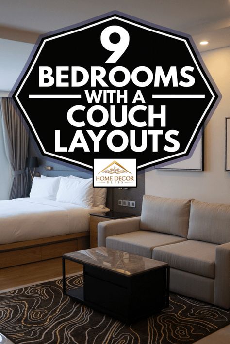 9 Bedrooms With A Couch Layouts - Home Decor Bliss Decoration, Layout, Design, Ideas, Sofas, Bedroom Seating Area, Couches In Bedroom Ideas, Master Bedroom Sitting Area, Large Bedroom Layout