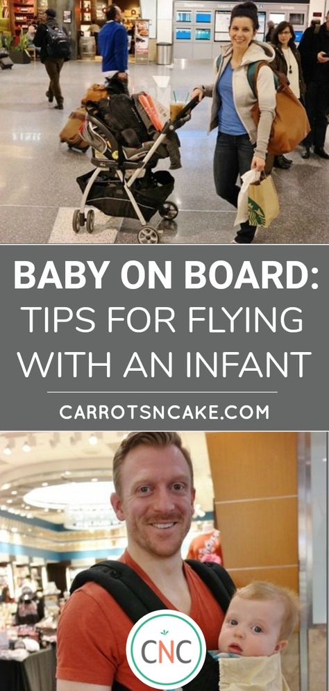 Baby on Board: Tips for Flying With An Infant - Carrots 'N' Cake Cake, Disney, Ideas, Baby Plane Travel, Traveling With A Baby, Traveling With An Infant, Baby Travel, Traveling With Baby, Baby On Plane