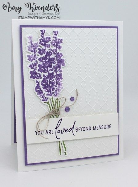 Stampin’ Up! Painted Lavender Loved Beyond Measure Card for the Happy Inkin’ Thursday Blog Hop – Stamp With Amy K Stampin' Up! Cards, Stampin Up Cards, Stampin Up, Stamped Cards, Stamping Up Cards, Stampin, Stamping Up, Stamp Crafts, Cards Handmade