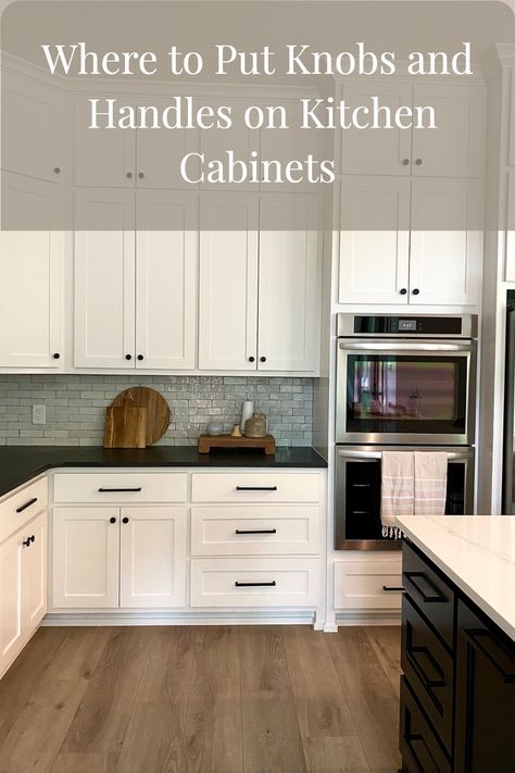 where to put knobs and handles on kitchen cabinets Design, Layout, Inspiration, Ideas, Diy, Kitchen Cabinets Door Handles, Shaker Cabinets Kitchen Hardware, Handles For Kitchen Cabinets, White Shaker Kitchen Cabinets Hardware