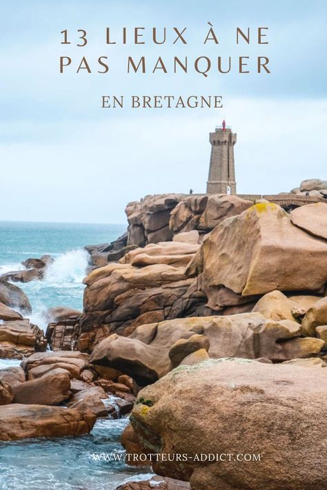 Voici nos 13 plus beaux endroits à visiter en Bretagne Travel, Camping, Trips, Van, Travelling Tips, Brittany, Outdoor, Places, Voyage
