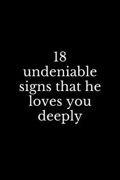 18 undeniable signs that he loves you deeply Relationships, Relationship Tips, Reading, Pisces, Distance, Signs He Loves You, Relationship Advice Quotes, Relationship Advice, Does He Love Me