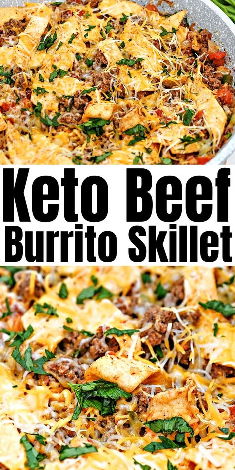 Keto Beef Burrito Skillet - Easy Skillet Meal Protein, Lunches And Dinners, Paleo, Low Carb Recipes, Courgettes, Healthy Hamburger Meat Recipes, Keto Beef Recipes, Keto Beef Stew, Low Carb Hamburger Recipes