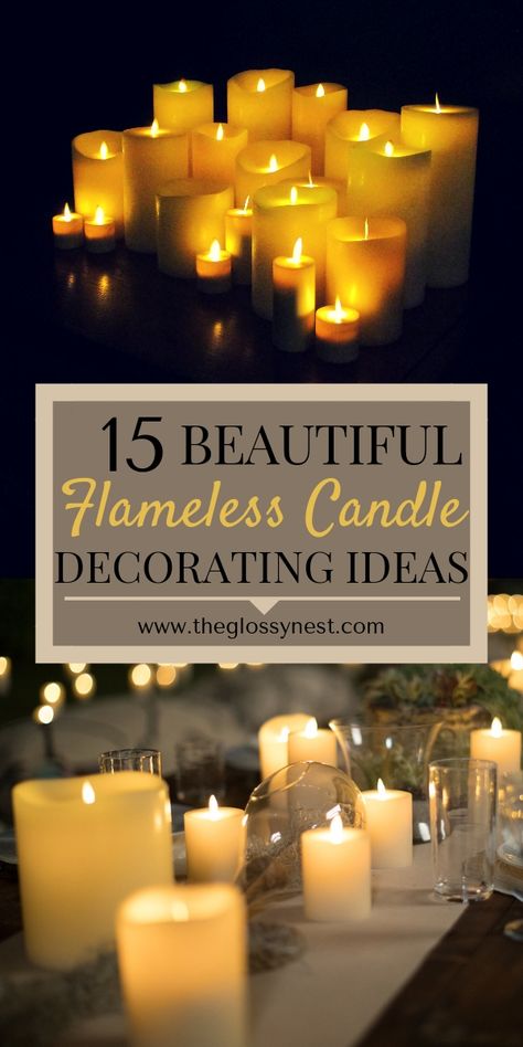 Awesome decorating ideas using flameless candles for your living room, bedroom, dining room, front porch & home.  Impress your house guests with these creative, romantic & fun DIY LED candle centerpieces, lanterns, tablescapes & decorations styled with designer secrets in mind. Decoration, Ideas, Home Décor, Parties, Candle Centerpieces Dining Room, Led Candles Centerpieces, Flameless Candle Centerpiece, Candle Centerpieces, Flameless Candles Decorating Ideas