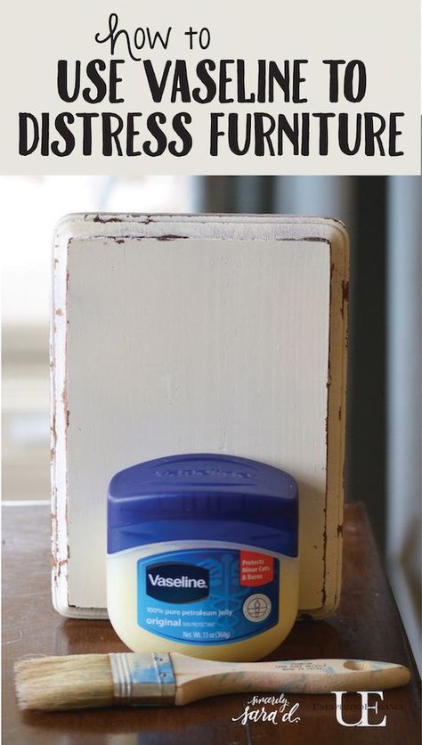 How to use Vaseline for Distressing Furniture Repurposed Furniture, Upcycled Furniture, Furniture Makeover, Distressing Furniture, Refinishing Furniture, Flipping Furniture, Distressed Furniture Diy, Furniture Making, Paint Furniture