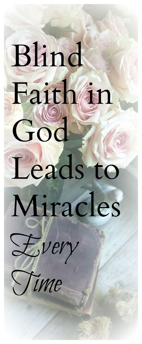 Blind Faith in God Leads to Miracles Every Time - When we trust in God, have faith in His plan instead of our plan great miracles happen! Motivation, Christ, Prayers, Faith Quotes, Lord, Trust In God, Trust In Jesus, Faith In God Quotes, Faith In God