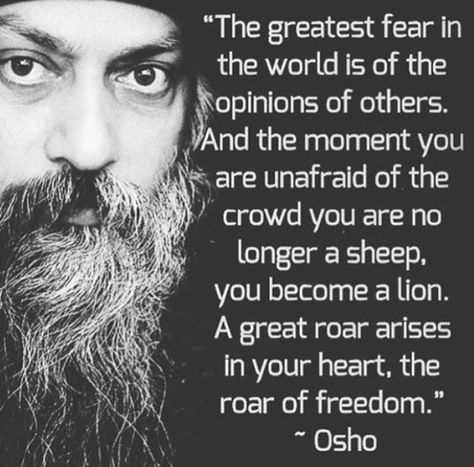 Best 100 Osho Quotes On Life Love Happiness Words Of Encouragement 26 Religious Quotes, Osho Quotes On Life, Osho Quotes, Words Of Wisdom Quotes, Great Fear, Popular Quotes, Osho, Quotable Quotes, Wise Quotes