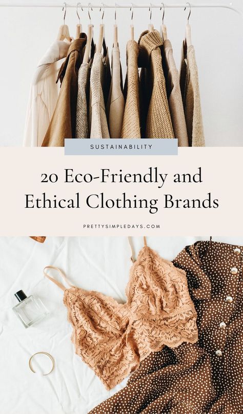 20 Eco-Friendly & Ethical Clothing Brands You’ll Love | Ethical Fashion Brands & Outfits - wondering what we should do as consumers to become more mindful with our clothing purchases and how they impact the environment? Here are 20 companies making strides toward ethical and eco-friendly clothes production. Fortunately, many of these brands are cute, affordable, and stylish. | Sustainable Living | Ethical Fashion and Clothing | Eco-Friendly Living | Pretty Simple Days #ethicalfashion #fa Eco Friendly Clothing Brands, Eco Friendly Clothing, Eco Friendly Fashion Clothing, Sustainable Clothing Ethical Fashion, Sustainable Clothes, Eco Clothing Brands, Sustainable Clothing, Sustainable Clothing Brands, Eco Friendly Fashion Brands