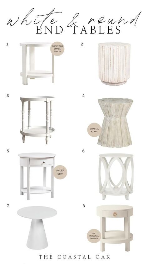 Ideas, Inspiration, Design, Tables, Sofa End Tables, Coffee Table Rectangle, Round End Tables, End Tables, White End Tables