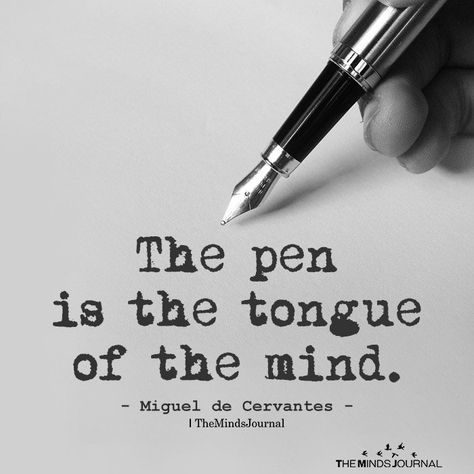 The Pen Is The Tongue Of The Mind https://themindsjournal.com/the-pen-is-the-tongue-of-the-mind Inspirational Quotes, Writing Quotes, Motivational Quotes, Wisdom Quotes, Motivation, Positive Quotes, Writer Quotes, Literature Quotes, Writing Motivation