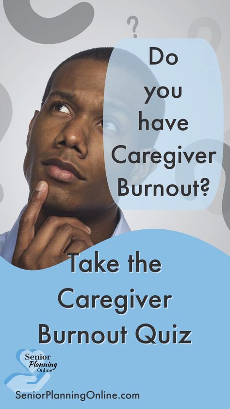 Gray background with question marks and man with pensive look. Blue wave overlay on the bottom with words "Take the caregiver burnout quiz" Mental Health, Caregiver Burnout, Mental Health Support, Caregiver Humor, Caregiver Support, Caregiver Resources, Caregiver Quotes, Caregiver Help, Coping With Stress