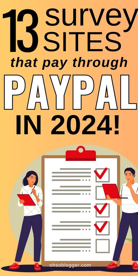 Text reads 13 Survey Sites That Pay Through Paypal in 2024 Paid Surveys, Survey Sites That Pay, Online Survey Sites, Best Survey Sites, Online Surveys, Online Jobs, Survey Sites, Online Earning, Earn Money Online