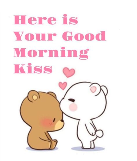 Good Morning My Love, Good Morning Kisses, Good Morning Hug, Good Morning For Her, Good Morning Puppy, Good Morning Love You, Good Morning Love, Cute Good Morning Quotes, Good Morning Cutie