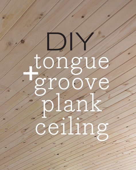 Diy, Design, Tongue And Groove Ceiling, Wood Plank Ceiling, Plank Ceiling, Flooring, Wood Ceilings, Tongue And Groove, Wood Planks