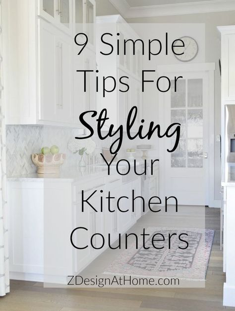 9 simple tips for styling the kitchen counters...so I hope this post is useful in helping you to get those kitchen counters styled up pretty Design, Interior, Layout, Home Décor, What To Put On Kitchen Counters, How To Decorate Kitchen Countertops, How To Decorate Your Kitchen Counters, Kitchen Staging, How To Decorate Kitchen Counters
