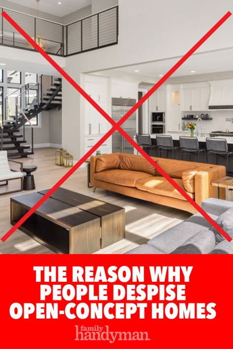 The Reason Why People Despise Open-Concept Homes Diy, Inspiration, People, Architecture, Ideas, Open Floor House Plans, Open Concept Remodel Before And After, Open Concept Great Room, Closed Concept Kitchen